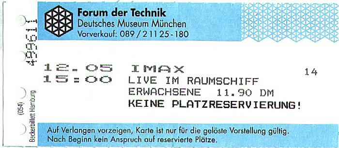 München Forum der Technik (IMAX): Live im Raumschiff