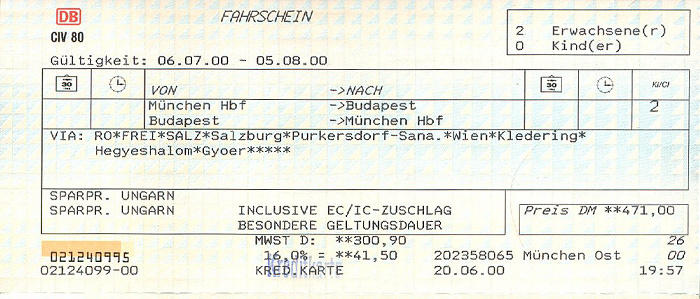 Bahnfahrkarte München - Budapest 6.7. / Budapest - München 9.7.