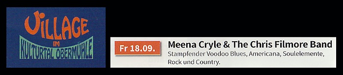 Habach Village im Kulturtal Obermühle: Meena Cryle & The Chris Fillmore Band